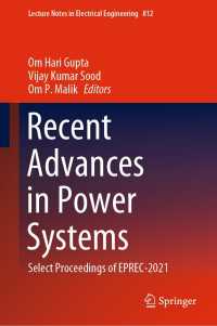 Recent Advances in Power Systems : Select Proceedings of EPREC-2021