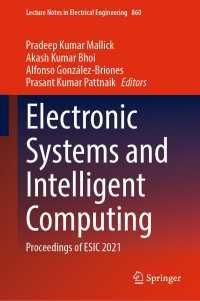 Electronic Systems and Intelligent Computing : Proceedings of ESIC 2021