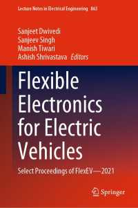 Flexible Electronics for Electric Vehicles : Select Proceedings of FlexEV—2021