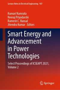 Smart Energy and Advancement in Power Technologies : Select Proceedings of ICSEAPT 2021,  Volume 2