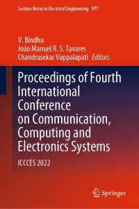 Proceedings of Fourth International Conference on Communication, Computing and Electronics Systems : ICCCES 2022