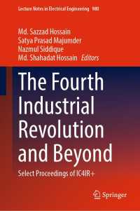 The Fourth Industrial Revolution and Beyond : Select Proceedings of IC4IR+