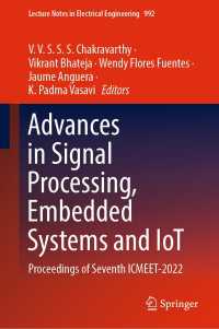 Advances in Signal Processing, Embedded Systems and IoT : Proceedings of Seventh ICMEET- 2022