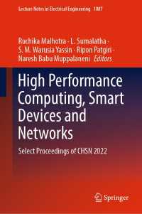 High Performance Computing, Smart Devices and Networks : Select Proceedings of CHSN 2022