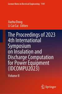 The Proceedings of 2023 4th International Symposium on Insulation and Discharge Computation for Power Equipment (IDCOMPU2023) : Volume II