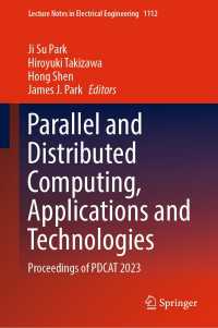 Parallel and Distributed Computing, Applications and Technologies : Proceedings of PDCAT 2023