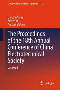 The Proceedings of the 18th Annual Conference of China Electrotechnical Society : Volume I