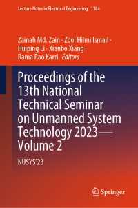 Proceedings of the 13th National Technical Seminar on Unmanned System Technology 2023—Volume 2 : NUSYS’23