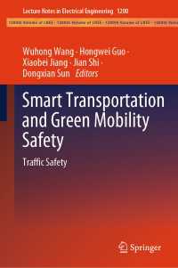 Smart Transportation and Green Mobility Safety : Traffic Safety