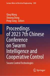 Proceedings of 2023 7th Chinese Conference on Swarm Intelligence and Cooperative Control : Swarm Control Technologies