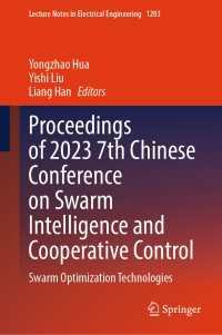 Proceedings of 2023 7th Chinese Conference on Swarm Intelligence and Cooperative Control : Swarm Optimization Technologies