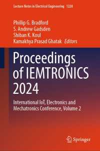 Proceedings of IEMTRONICS 2024 : International IoT, Electronics and Mechatronics Conference, Volume 2