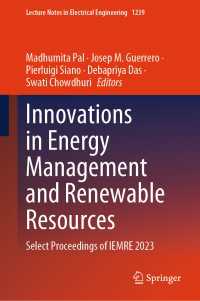 Innovations in Energy Management and Renewable Resources : Select Proceedings of IEMRE 2023