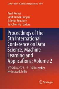 Proceedings of the 5th International Conference on Data Science, Machine Learning and Applications; Volume 2 : ICDSMLA 2023, 15–16 December, Hyderabad, India