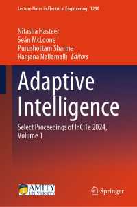 Adaptive Intelligence : Select Proceedings of InCITe 2024, Volume 1