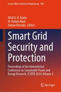Smart Grid Security and Protection : Proceedings of the International Conference on Sustainable Power and Energy Research, ICSPER 2024, Volume 2