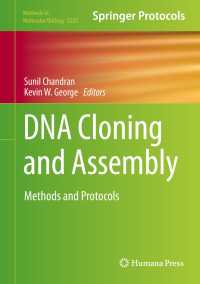 DNA Cloning and Assembly : Methods and Protocols