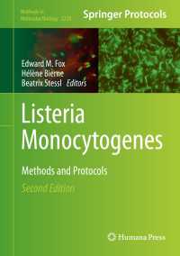 Listeria Monocytogenes〈Second Edition 2021〉 : Methods and Protocols（2）