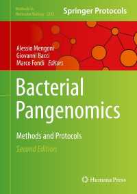 Bacterial Pangenomics〈Second Edition 2021〉 : Methods and Protocols（2）