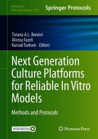 Next Generation Culture Platforms for Reliable In Vitro Models : Methods and Protocols