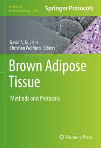 Brown Adipose Tissue〈1st ed. 2022〉 : Methods and Protocols