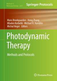 Photodynamic Therapy : Methods and Protocols
