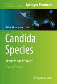 カンジダ菌種：研究法・プロトコル（第２版）<br>Candida Species〈2nd ed. 2022〉 : Methods and Protocols（2）