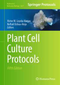 植物細胞培養プロトコル（第５版）<br>Plant Cell Culture Protocols〈Fifth Edition 2024〉（5）