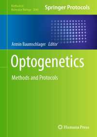 Optogenetics : Methods and Protocols