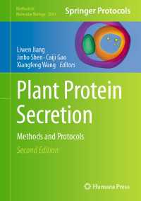 Plant Protein Secretion〈Second Edition 2024〉 : Methods and Protocols（2）