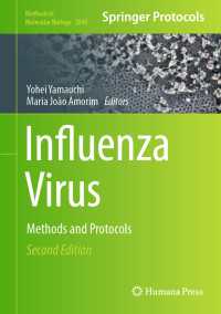 インフルエンザ・ウイルス：研究法・プロトコル（第２版）<br>Influenza Virus〈Second Edition 2025〉 : Methods and Protocols（2）