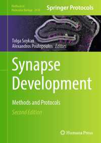 Synapse Development〈Second Edition 2025〉 : Methods and Protocols（2）