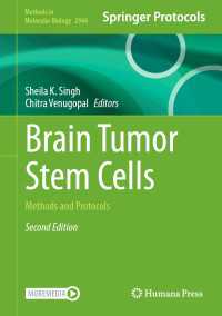 Brain Tumor Stem Cells〈Second Edition 2025〉 : Methods and Protocols（2）