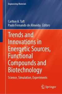 Trends and Innovations in Energetic Sources, Functional Compounds and Biotechnology : Science, Simulation, Experiments