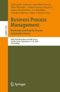 Business Process Management: Blockchain and Robotic Process Automation Forum〈1st ed. 2020〉 : BPM 2020 Blockchain and RPA Forum, Seville, Spain, September 13–18, 2020, Proceedings