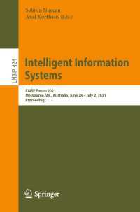 Intelligent Information Systems〈1st ed. 2021〉 : CAiSE Forum 2021, Melbourne, VIC, Australia, June 28 – July 2, 2021, Proceedings