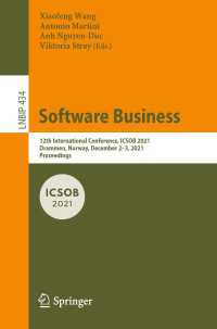 Software Business〈1st ed. 2021〉 : 12th International Conference, ICSOB 2021, Drammen, Norway, December 2–3, 2021, Proceedings