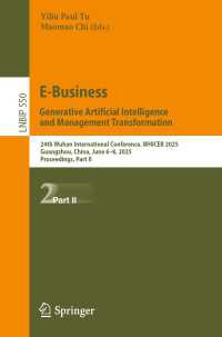 E-Business. Generative Artificial Intelligence and Management Transformation : 24th Wuhan International Conference on E-business, WHICEB 2025, Guangzhou, China, June 6–8, 2025, Proceedings, Part II