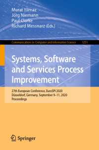 Systems, Software and Services Process Improvement : 27th European Conference, EuroSPI 2020, D&uuml;sseldorf, Germany, September 9–11, 2020, Proceedings