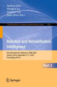Robotics and Rehabilitation Intelligence : First International Conference, ICRRI 2020, Fushun, China, September 9–11, 2020, Proceedings, Part II