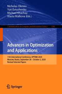 Advances in Optimization and Applications〈1st ed. 2020〉 : 11th International Conference, OPTIMA 2020, Moscow, Russia, September 28 – October 2, 2020, Revised Selected Papers