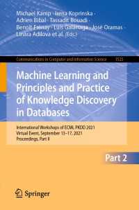 Machine Learning and Principles and Practice of Knowledge Discovery in Databases〈1st ed. 2021〉 : International Workshops of ECML PKDD 2021, Virtual Event, September 13-17, 2021, Proceedings, Part II