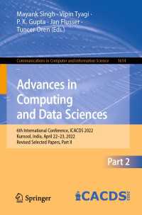 Advances in Computing and Data Sciences〈1st ed. 2022〉 : 6th International Conference, ICACDS 2022, Kurnool, India, April 22–23, 2022, Revised Selected Papers, Part II