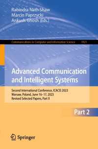 Advanced Communication and Intelligent Systems〈1st ed. 2023〉 : Second International Conference, ICACIS 2023, Warsaw, Poland, June 16–17, 2023, Revised Selected Papers, Part II