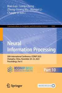 Neural Information Processing〈1st ed. 2024〉 : 30th International Conference, ICONIP 2023, Changsha, China, November 20–23, 2023, Proceedings, Part X