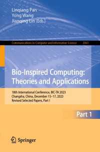 Bio-Inspired Computing: Theories and Applications : 18th International Conference, BIC-TA 2023, Changsha, China, December 15–17, 2023, Revised Selected Papers, Part I