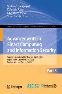 Advancements in Smart Computing and Information Security : Second International Conference, ASCIS 2023, Rajkot, India, December 7–9, 2023, Revised Selected Papers, Part III