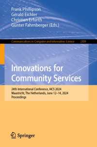 Innovations for Community Services : 24th International Conference, I4CS 2024, Maastricht, The Netherlands, June 12–14, 2024, Proceedings