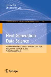 Next Generation Data Science : Second Southwest Data Science Conference, SDSC 2023, Waco, TX, USA, March 24–25, 2023, Revised Selected Papers