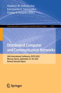 Distributed Computer and Communication Networks : 26th International Conference, DCCN 2023, Moscow, Russia, September 25–29, 2023, Revised Selected Papers